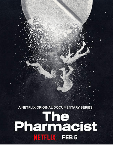 “The Pharmacist” promotional poster. (Courtesy of Netflix